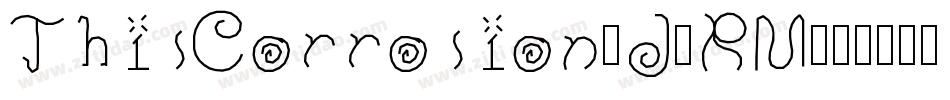 ThisCorrosion-J8RM字体转换