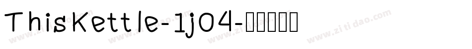 ThisKettle-1jO4字体转换