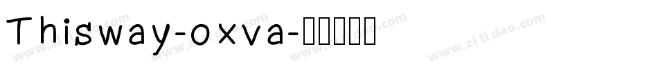 Thisway-oxva字体转换
