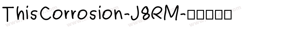 ThisCorrosion-J8RM字体转换