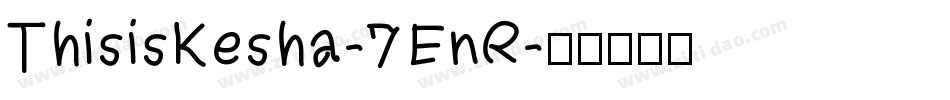 ThisisKesha-7EnR字体转换