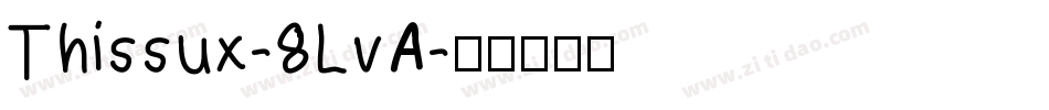 Thissux-8LvA字体转换