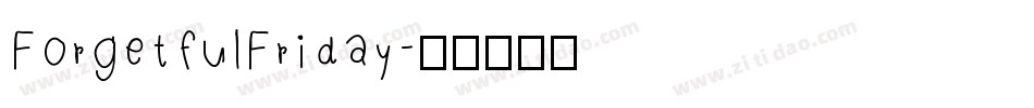 ForgetfulFriday字体转换