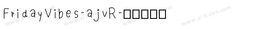 FridayVibes-ajvR字体转换