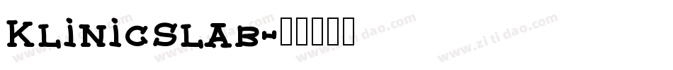 KlinicSlab字体转换
