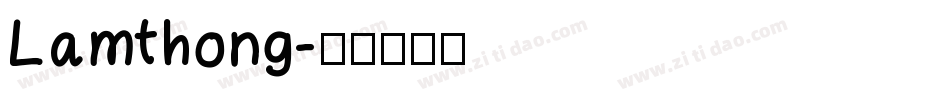 Lamthong字体转换