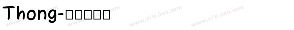 Thong字体转换