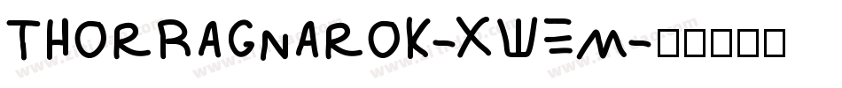 ThorRagnarok-xWEm字体转换