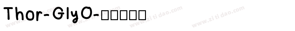 Thor-GlyO字体转换