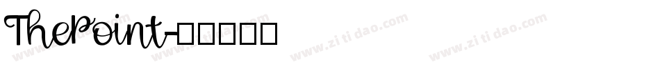 ThePoint字体转换