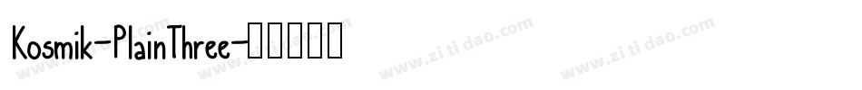 Kosmik-PlainThree字体转换