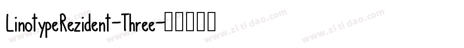 LinotypeRezident-Three字体转换