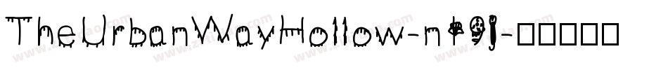 TheUrbanWayHollow-n19J字体转换