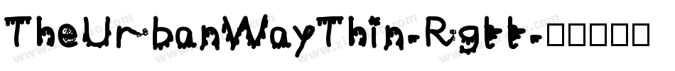 TheUrbanWayThin-Rgll字体转换