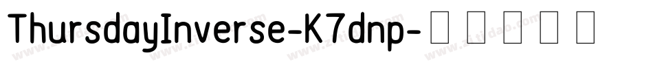 ThursdayInverse-K7dnp字体转换