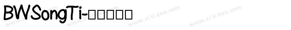 BWSongTi字体转换
