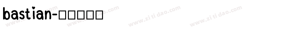 bastian字体转换