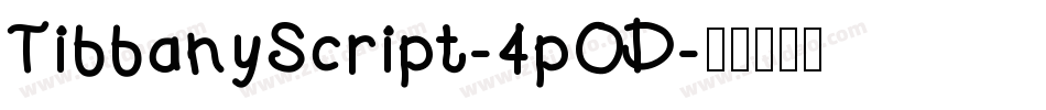TiffanyScript-4pOD字体转换