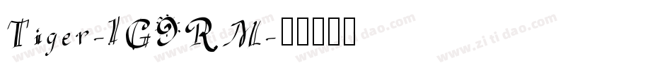 Tiger-1G9RM字体转换