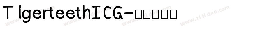 TigerteethICG字体转换
