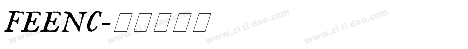 FEENC字体转换