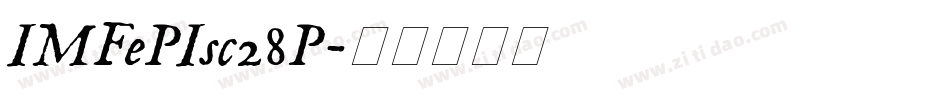 IMFePIsc28P字体转换