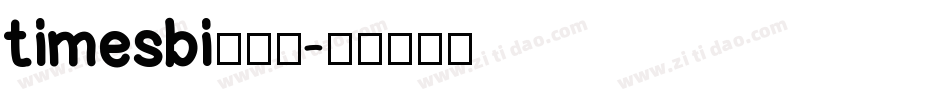 timesbi生成器字体转换