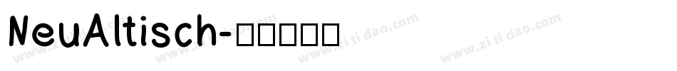 NeuAltisch字体转换