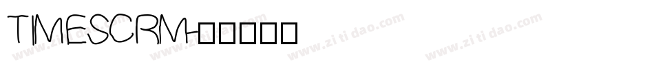 TIMESCRM字体转换