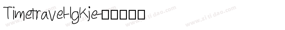 Timetravel-lgKje字体转换