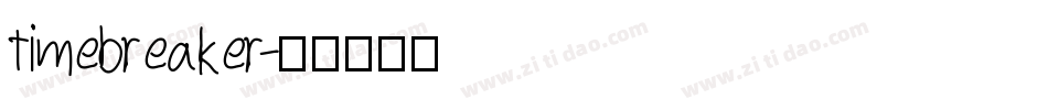timebreaker字体转换