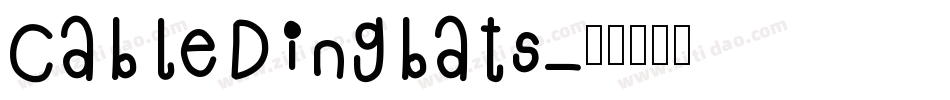 CableDingbats字体转换