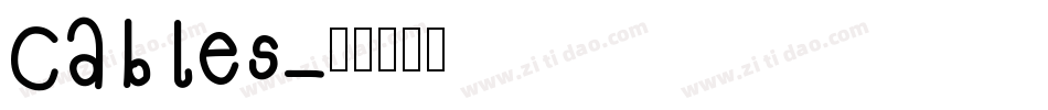 Cables字体转换