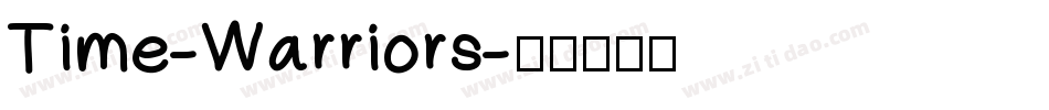 Time-Warriors字体转换