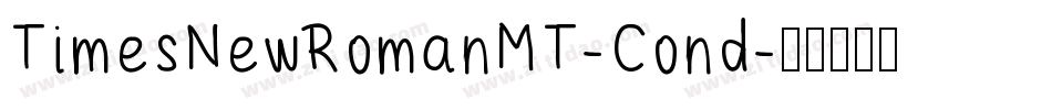 TimesNewRomanMT-Cond字体转换