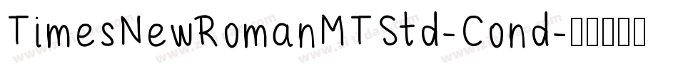 TimesNewRomanMTStd-Cond字体转换