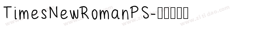 TimesNewRomanPS字体转换