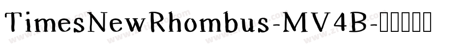 TimesNewRhombus-MV4B字体转换