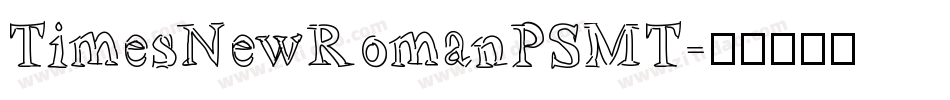 TimesNewRomanPSMT字体转换