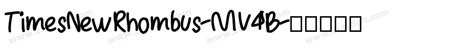 TimesNewRhombus-MV4B字体转换