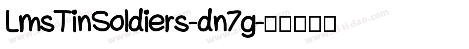 LmsTinSoldiers-dn7g字体转换
