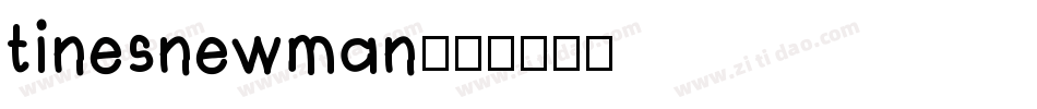 tinesnewman字体转换