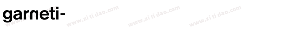 GARNETI字体转换