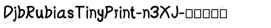 DjbRubiasTinyPrint-n3XJ字体转换