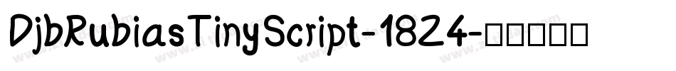 DjbRubiasTinyScript-18Z4字体转换