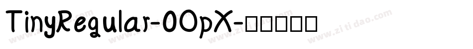TinyRegular-0OpX字体转换