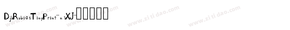 DjbRubiasTinyPrint-n3XJ字体转换