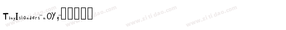 TinyIslanders-nOYg字体转换
