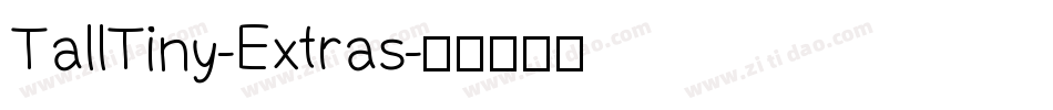 TallTiny-Extras字体转换