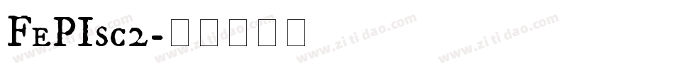 FePIsc2字体转换
